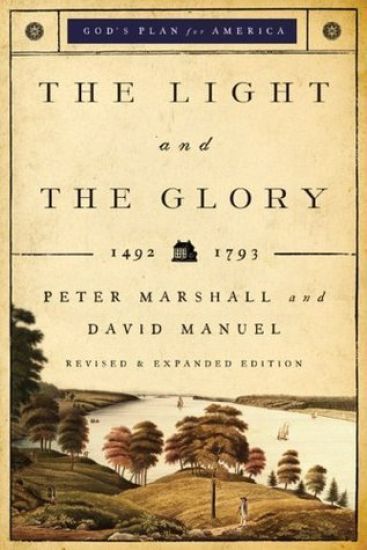 The Light and the Glory – 1492–1793