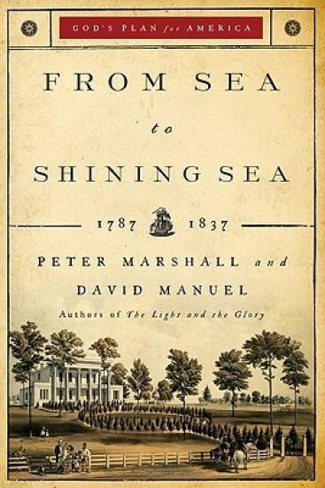 From Sea to Shining Sea – 1787–1837