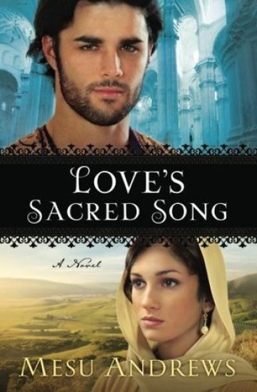 Love`s Sacred Song – A Novel
