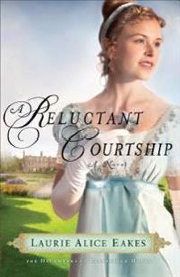 A Reluctant Courtship – A Novel