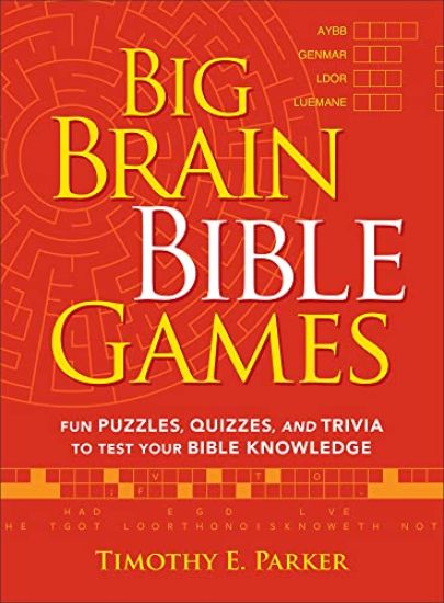 Big Brain Bible Games – Fun Puzzles, Quizzes, and Trivia to Test Your Bible Knowledge