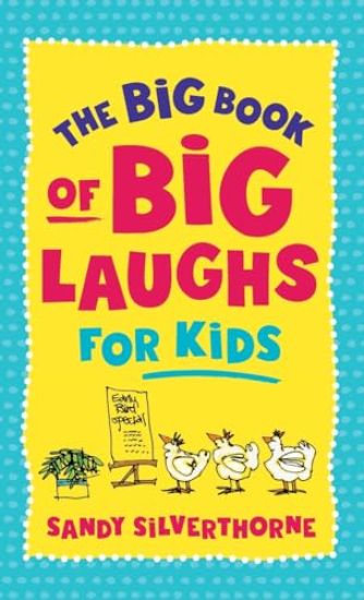 Big Book of Big Laughs for Kids