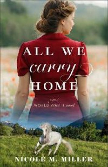 All We Carry Home: A Post-World War II Novel