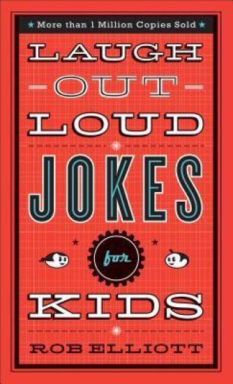 Laugh–Out–Loud Jokes for Kids