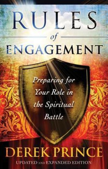Rules of Engagement – Preparing for Your Role in the Spiritual Battle