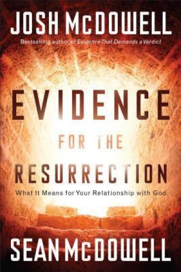 Evidence for the Resurrection – What It Means for Your Relationship with God