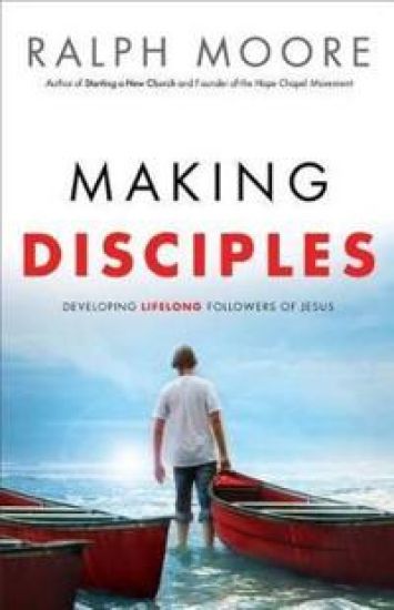 Making Disciples – Developing Lifelong Followers of Jesus