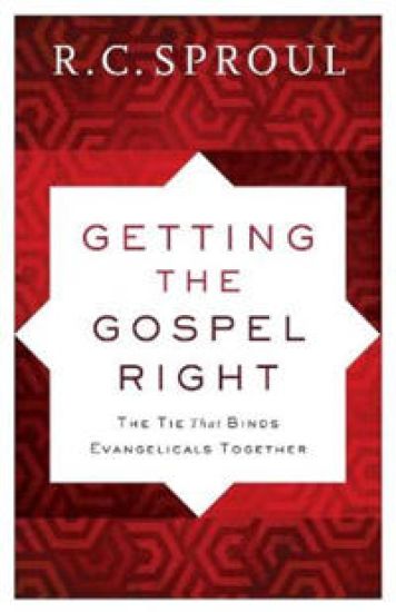 Getting the Gospel Right – The Tie That Binds Evangelicals Together