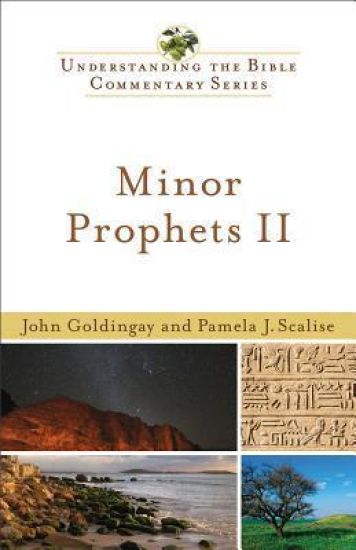 Minor Prophets II: Understanding the Bible Commentary Series
