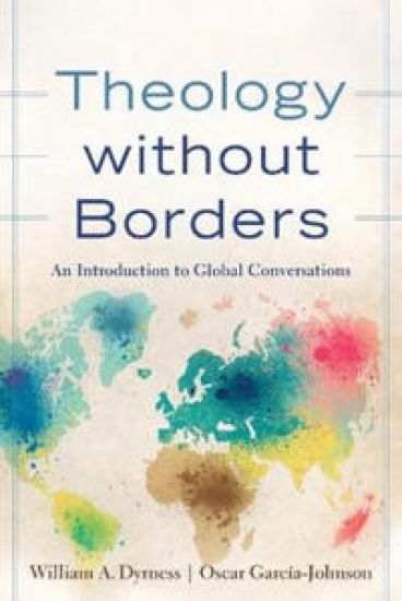 Theology without Borders – An Introduction to Global Conversations