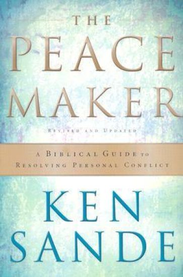 The Peacemaker – A Biblical Guide to Resolving Personal Conflict