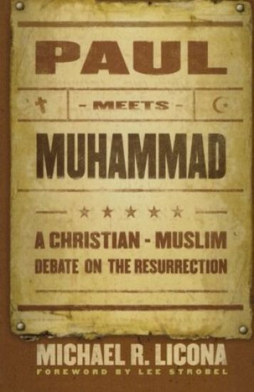 Paul Meets Muhammad – A Christian–Muslim Debate on the Resurrection
