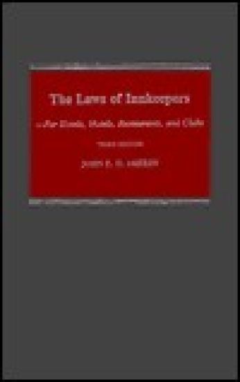 Study Guide to John E. H. Sherry, "the Laws of Innkeepers, Third Edition"