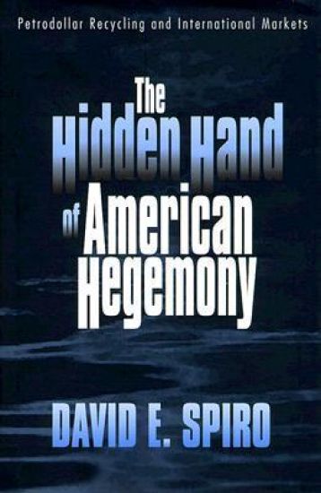 The Hidden Hand of American Hegemony
