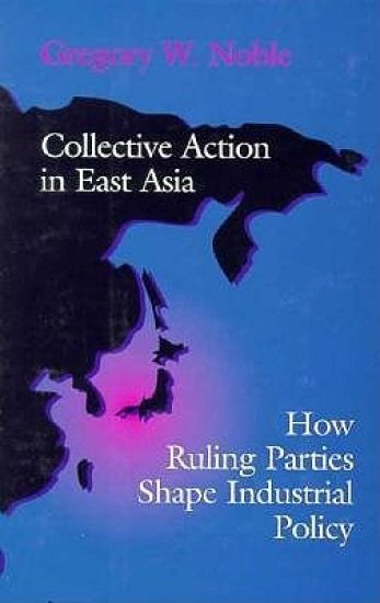 Collective Action in East Asia