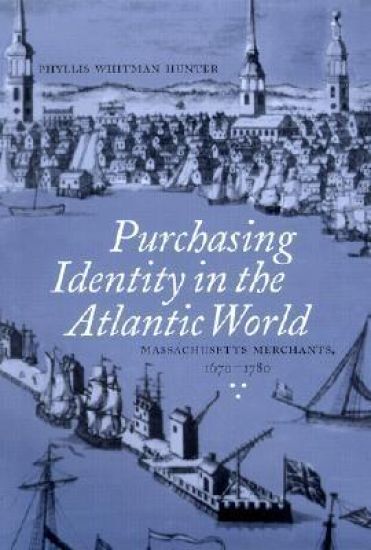 Purchasing Identity in the Atlantic World