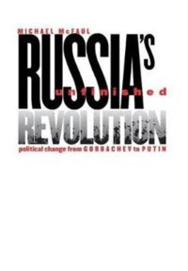 Russia's Unfinished Revolution