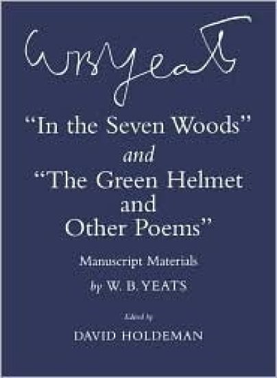 "In the Seven Woods" and "The Green Helmet and Other Poems"