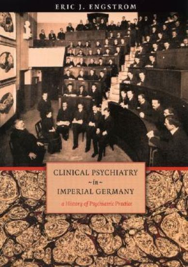 Clinical Psychiatry in Imperial Germany