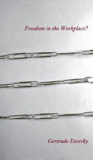 Freedom in the Workplace?