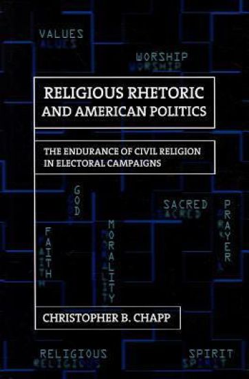 Religious Rhetoric and American Politics