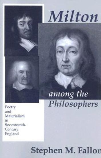 Milton Among the Philosophers