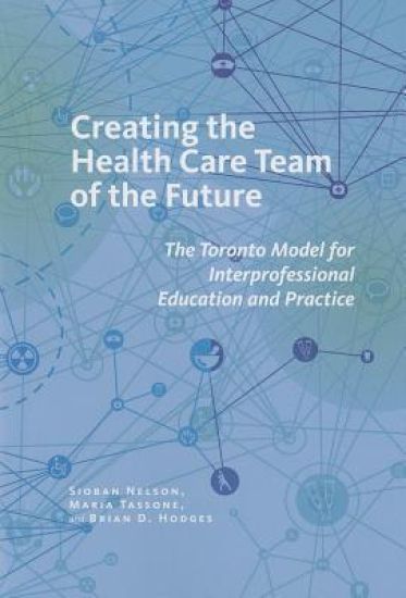 Creating the Health Care Team of the Future