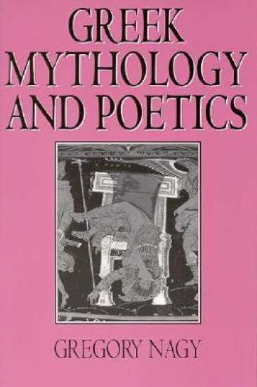 Greek Mythology and Poetics