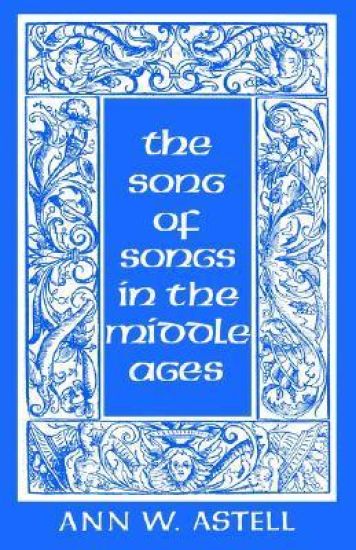 The Song of Songs in the Middle Ages