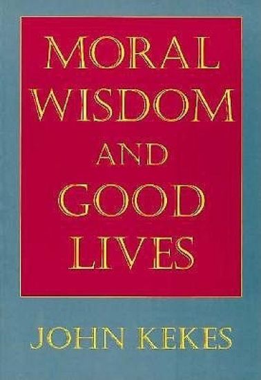 Moral Wisdom and Good Lives