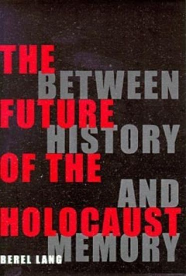 The Future of the Holocaust