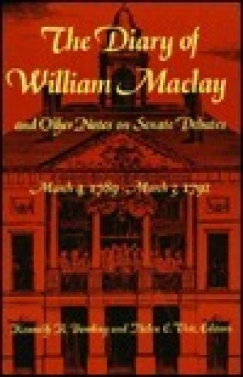 Documentary History of the First Federal Congress of the United States of America, March 4, 1789-March 3, 1791