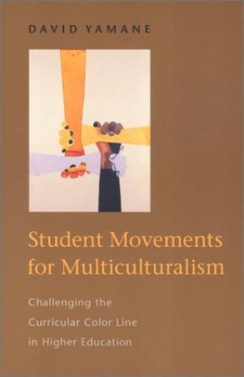 Student Movements for Multiculturalism