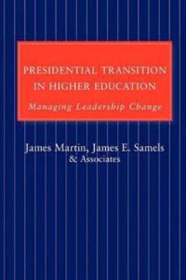 Presidential Transition in Higher Education