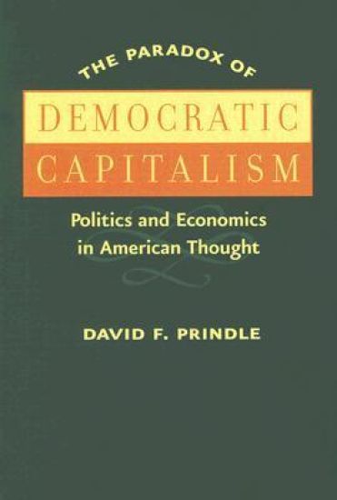 The Paradox of Democratic Capitalism