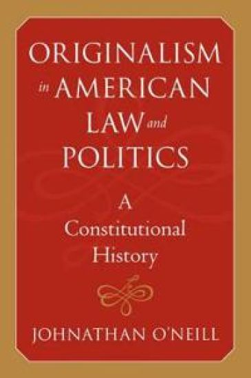 Originalism in American Law and Politics