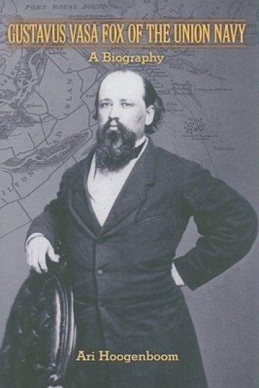 Gustavus Vasa Fox of the Union Navy