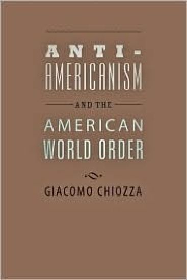 Anti-Americanism and the American World Order