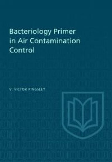 Bacteriology Primer in Air Contamination Control
