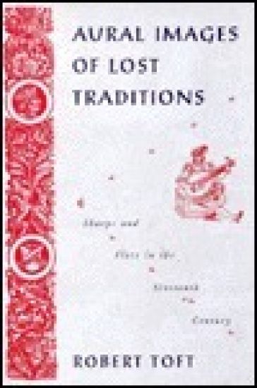 Aural Images of Lost Tradition