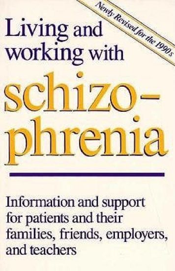 Living and Working with Schizophrenia