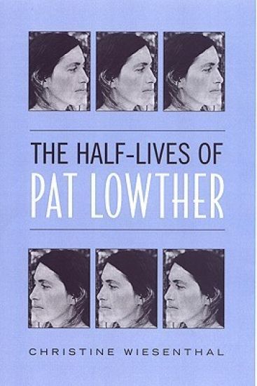 The Half-Lives of Pat Lowther