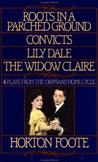 Roots in a Parched Ground ; Convicts ; Lily Dale ; the Widow Claire