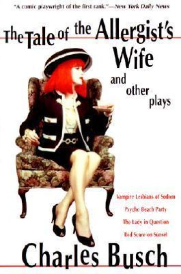 The Tale of the Allergist's Wife and Other Plays