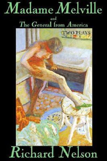 Madame Melville and the General from America