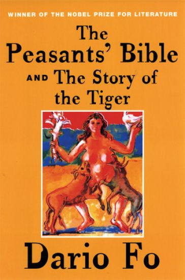 The Peasants' Bible and the Story of the Tiger