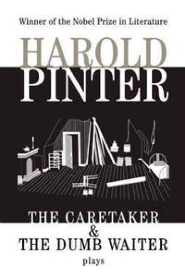 The Caretaker / the Dumb Waiter