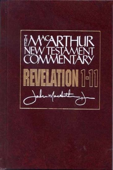 Revelation 1-11 Macarthur New Testament Commentary