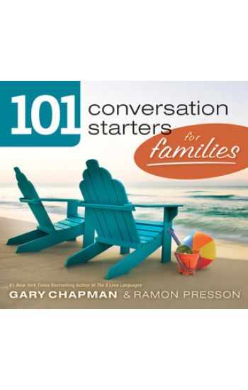 101 Conversation Starters For Families