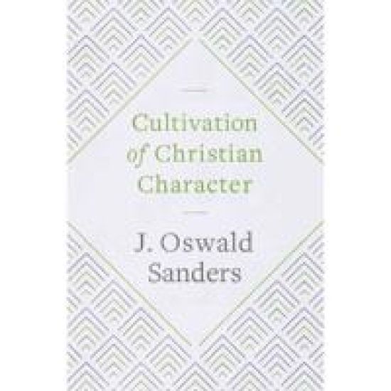 Cultivation of Christian Character
